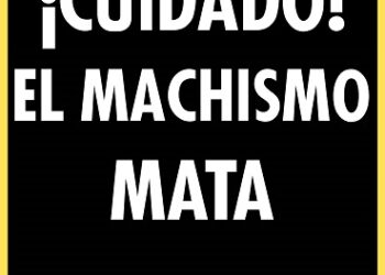 Columna Claudia Torres: ¡El machismo mata!, compañeras