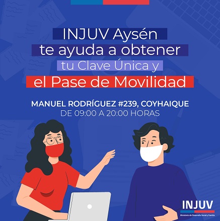 INJUV Aysén está realizando la entrega de Clave Única y Pase de Movilidad en sus dependencias