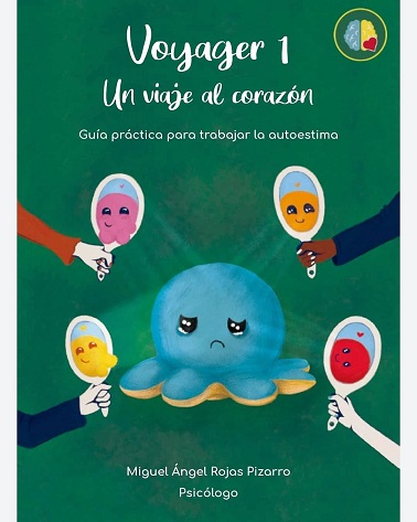 Presentan Libro Voyager 1 “Viaje al Corazón. Guía Práctica para Trabajar la Autoestima en Niños y Adolescentes»