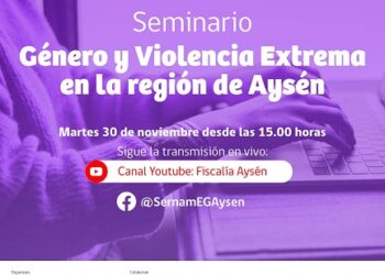 SernamEG y Fiscalía invitan a inscribirse en el Seminario Virtual «Género y Violencia Extrema en la región de Aysén»