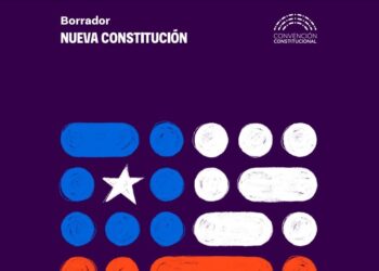 Lee la propuesta de borrador de la nueva Constitución