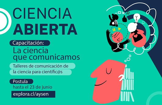 PAR Explora Aysén inicia proceso de convocatoria para capacitación en comunicación de la ciencia.