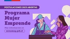 Continúa período de postulación a los programas Mujer Emprende y Mujeres Jefas de Hogar de SernamEG