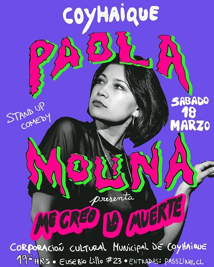 Stand Up Comedy: Paola Molina llega a Coyhaique con “Me Creo La Muerte”