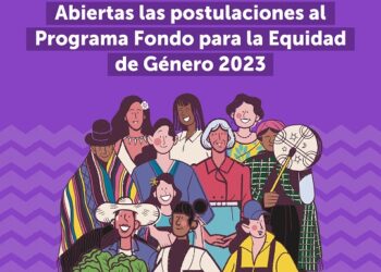 Fondo para la Equidad de Género 2023: conozca las fechas y requisitos para postular
