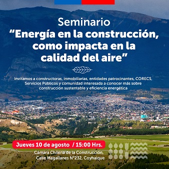 SEREMI del Medio Ambiente invita a participar de Seminario en construcción y calidad del aire