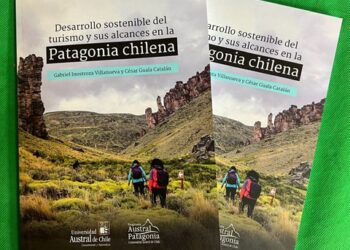 Turismo sostenible en la Patagonia es el tema de nuevo libro de investigadores de la Universidad Austral de Chile en Aysén