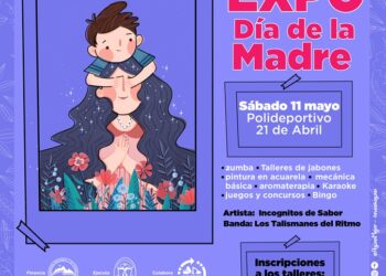 Invitan a “Expo Día de la Madre” habrá talleres, actividades recreativa y música en vivo