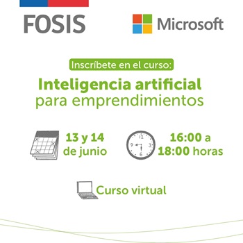 Curso gratuito de inteligencia artificial para emprendimientos gracias a alianza FOSIS-Microsoft