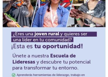 ÚLTIMOS DÍAS PARA POSTULAR A LA ESCUELA DE LIDERESAS PARA MUJERES RURALES JÓVENES 2024