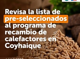 Seremi del Medio Ambiente anuncia lista de pre-seleccionados al programa de Recambio de Calefactores en Coyhaique