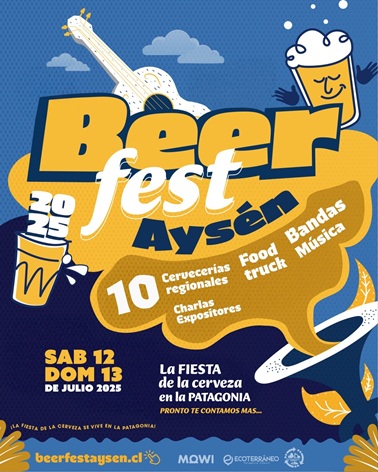 PUERTO AYSÉN LANZA EL PRIMER BEER FEST DE LA PATAGONIA: MÚSICA, CERVEZA Y CULTURA PARA CELEBRAR EL INVIERNO