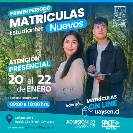 Con 82% de seleccionados en primera preferencia, UAysén comienza período de matrículas admisión 2026