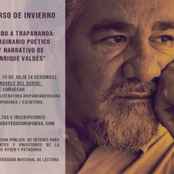 tehuelche noticias: Escritora Ivonne Co&ntilde;uecar rescata obra de Enrique Vald&eacute;s a trav&eacute;s de un curso de invierno on line