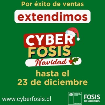 tehuelche noticias: CyberFOSIS Navidad se extiende hasta el 23 de diciembre por &eacute;xito de ventas